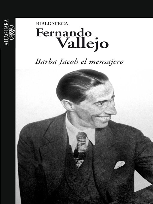 Title details for Barba Jacob, el mensajero by Fernando Vallejo - Wait list